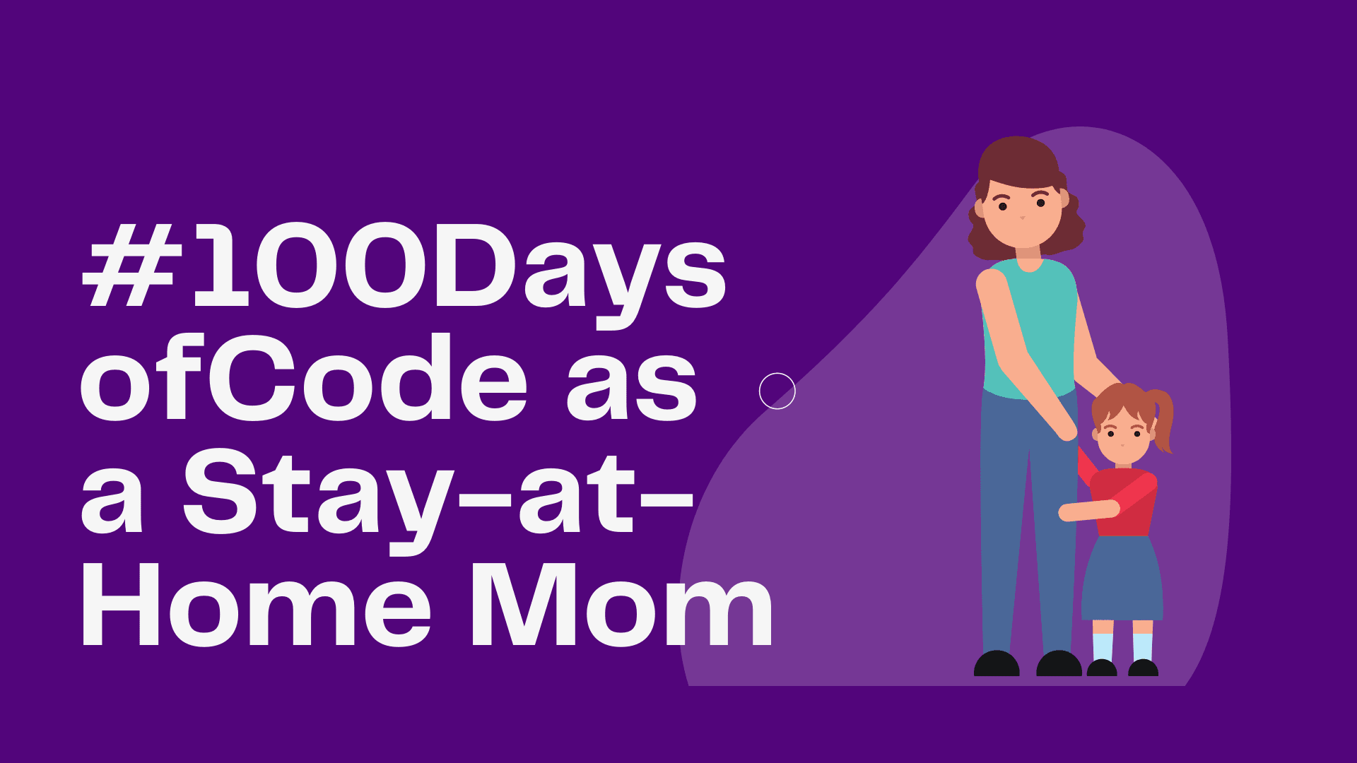 Retrospective: Coding as a Stay-at-Home Parent